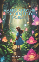 Amelia and the Enchanted Forest