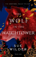 The Wolf in the Watchtower