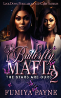 Butterfly Mafia 2: The Stars Are Ours