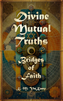 Divine Mutual Truths