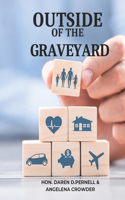 Outside of the Graveyard