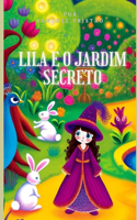 Lila E O Jardim Secreto