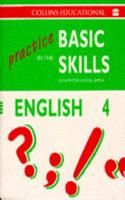 PRACTICE IN THE BASIC SKILLS