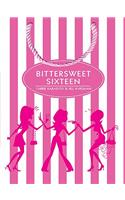 Bittersweet Sixteen