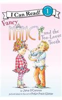 Fancy Nancy and the Too-Loose Tooth: (I Can Read Level 1)