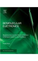 Biomolecular Electronics: Bioelectronics and the Electrical Control of Biological Systems and Reactions