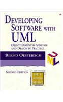 Developing Software with UML: Object-Oriented Analysis and Design in Practice(Object Technology Series)