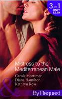 Mistress to the Mediterranean Male
