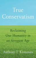 True Conservatism