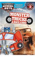 Transformers Rescue Bots: Training Academy: Monster Trucks and Race Cars!: (Passport to Reading)