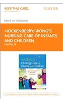 Wong's Nursing Care of Infants and Children - Elsevier eBook on Vitalsource (Retail Access Card)