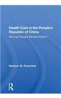 Health Care in the People's Republic of China