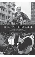 It is Right to Rebel