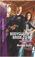 The Bodyguard's Bride-To-Be
