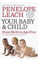 Your Baby and Child: From Birth to Age Five