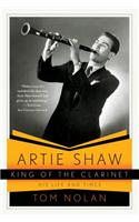 Artie Shaw, King of the Clarinet