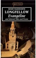 Evangeline and Selected Tales and Poems (Signet classics)