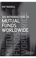 An Introduction to Mutual Funds Worldwide: (Securities Institute)