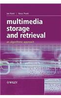 Multimedia Storage and Retrieval