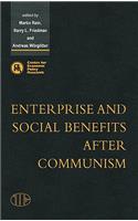 Enterprise and Social Benefits After Communism