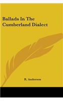 Ballads In The Cumberland Dialect