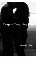 Despite Everything