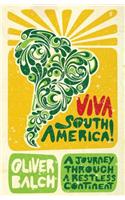 Viva South America!