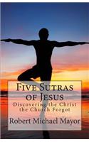 Five Sutras of Jesus