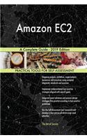 Amazon EC2 A Complete Guide - 2019 Edition