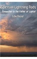 Spiritual Lightning Rods