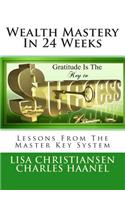Wealth Mastery In 24 Weeks