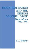 Industrialisation and the British Colonial State