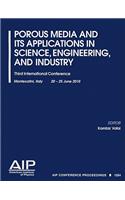 Porous Media and Its Applications in Science, Engineering, and Industry: Third International Conference