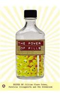 The Power of Pills