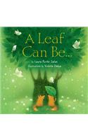 A Leaf Can Be . . .