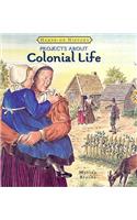 Projects about Colonial Life
