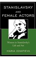 Stanislavsky and Female Actors