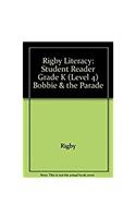 Rigby Literacy: Student Reader Grade K (Level 4) Bobbie & the Parade: Student Reader Grade K (Level 4) Bobbie & the Parade