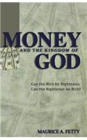 Money and the Kingdom of God