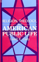 Religion, Theology, and American Public Life