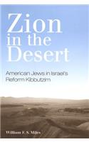 Zion in the Desert: American Jews in Israel's Reform Kibbutzim