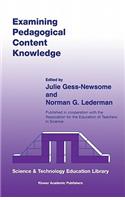 Examining Pedagogical Content Knowledge