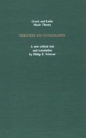 The Tractatus Figurarum (A Treatise on Noteshapes)