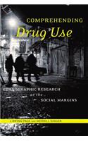 Comprehending Drug Use