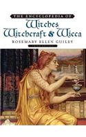 Encyclopedia of Witches, Witchcraft and Wicca