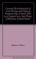 Current Developments in Lens Design and Optical Engineering