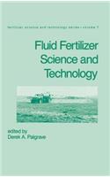 Fluid Fertilizer Science and Technology