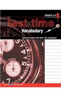 Test Time! Practice Books That Meet the Standards: Vocabulary(1 Test Time! Practice Books That Meet the Standards En)
