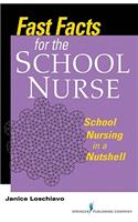 Fast Facts for the School Nurse