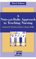 A Nuts-and-Bolts Approach to Teaching Nursing